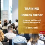 TRAINING | Proposal Writing and Project Management for EU Horizon Europe Program | 22-23 May 2025